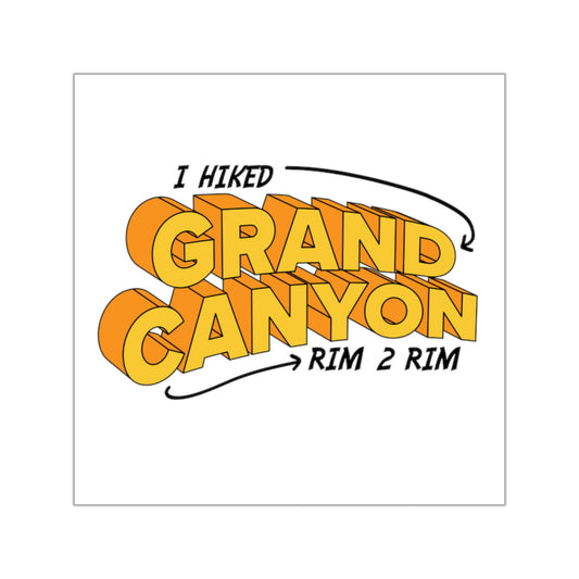 I hiked Grand Canyon Rim 2 Rim Vinyl Stickers | Adventure Travel Decals, Nature Lover Gifts, Laptop Decor, Outdoor Enthusiast Accessories