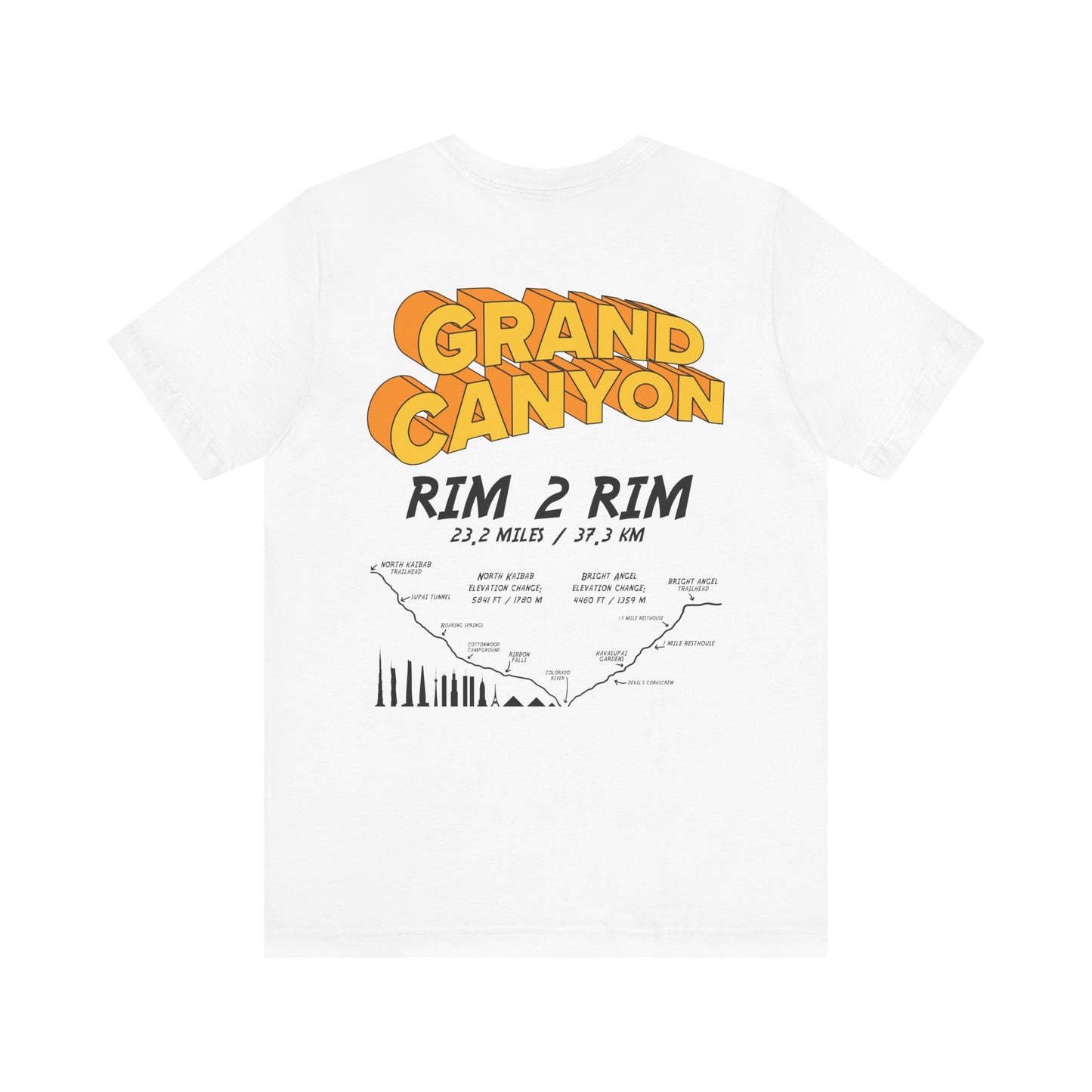 Grand Canyon Rim 2 Rim on back North Kaibab to Bright Angel Unisex Jersey Short Sleeve Tee